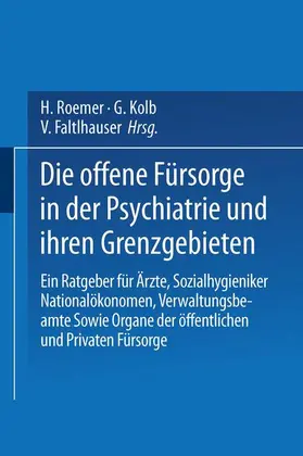 Bleuler / Schwabe / Dorner |  Die Offene Fürsorge in der Psychiatrie und ihren Grenzgebieten | Buch |  Sack Fachmedien