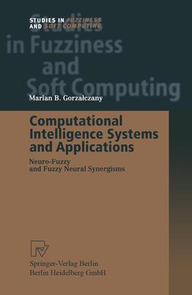 Gorzalczany |  Computational Intelligence Systems and Applications | Buch |  Sack Fachmedien