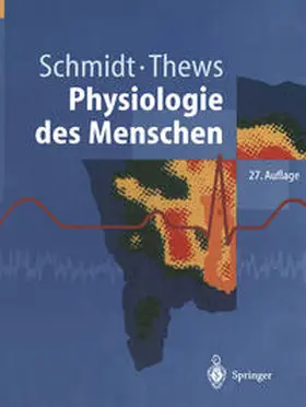 Schmidt / Thews |  Physiologie des Menschen | eBook | Sack Fachmedien