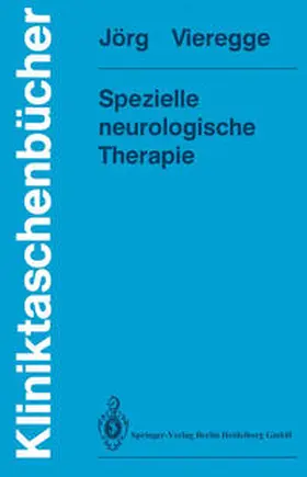 Jörg / Vieregge |  Spezielle neurologische Therapie | eBook | Sack Fachmedien