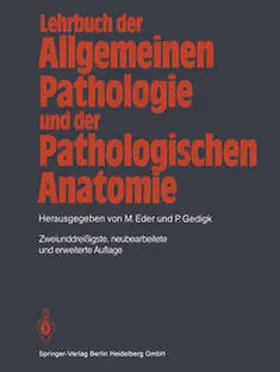 Gedigk / Eder |  Lehrbuch der allgemeinen Pathologie und der pathologischen Anatomie | eBook | Sack Fachmedien