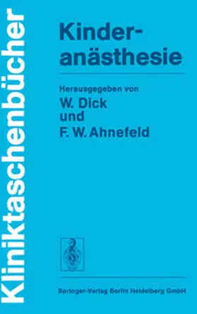 Ahnefeld / Dick / Bachmann |  Kinderanästhesie | eBook | Sack Fachmedien