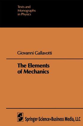 Gallavotti |  The Elements of Mechanics | Buch |  Sack Fachmedien