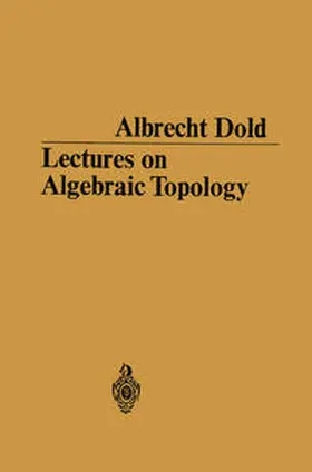 Dold |  Lectures on Algebraic Topology | eBook | Sack Fachmedien