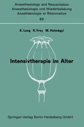 Lang / Frey / Halmagyi |  Intensivtherapie im Alter | eBook | Sack Fachmedien