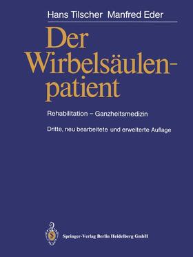 Eder / Tilscher |  Der Wirbelsäulenpatient | Buch |  Sack Fachmedien