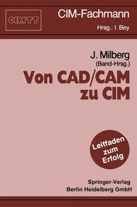 Milberg |  Von CAD/CAM zu CIM | eBook | Sack Fachmedien