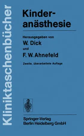 Dick / Ahnefeld / Bachmann |  Kinderanästhesie | eBook | Sack Fachmedien