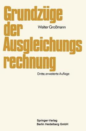 Großmann |  Grundzüge der Ausgleichungsrechnung | Buch |  Sack Fachmedien