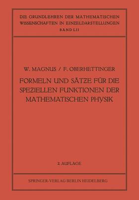 Oberhettinger / Magnus |  Formeln und Sät¿e für die Spe¿iellen Funktionen der Mathematischen Physik | Buch |  Sack Fachmedien