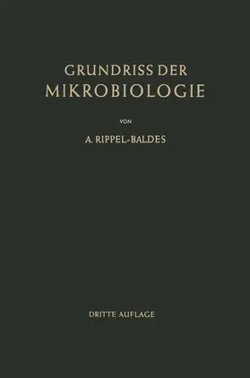 Rippel-Baldes |  Grundriss der Mikrobiologie | Buch |  Sack Fachmedien