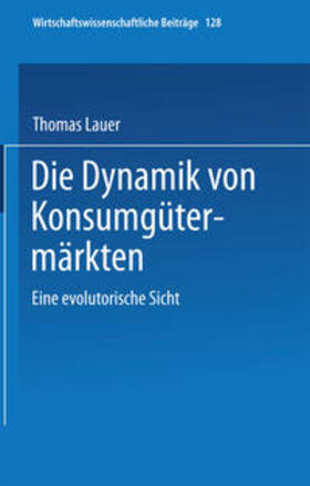 Lauer |  Die Dynamik von Konsumgütermärkten | eBook | Sack Fachmedien