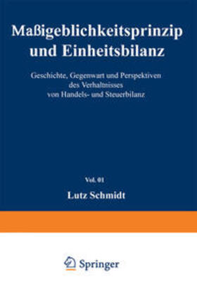 Schmidt |  Maßgeblichkeitsprinzip und Einheitsbilanz | eBook | Sack Fachmedien