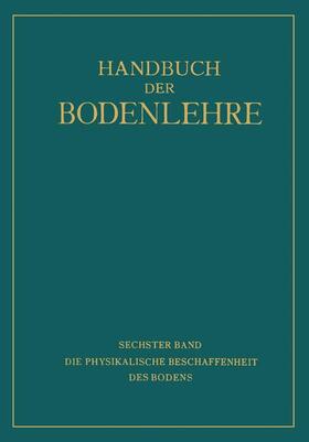 Densch / Giesecke / Zunker |  Die Physikalische Beschaffenheit des Bodens | Buch |  Sack Fachmedien