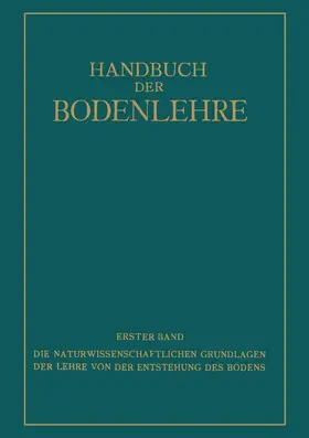 Blanck / Heide / Fesefeldt |  Die Naturwissenschaftlichen Grundlagen der Lehre von der Entstehung des Bodens | Buch |  Sack Fachmedien