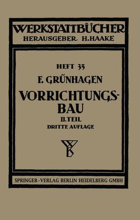 Grünhagen |  Der Vorrichtungsbau | Buch |  Sack Fachmedien