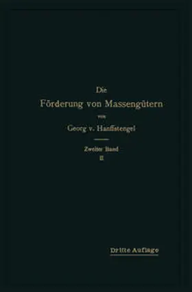 Hanffstengel |  Die Förderung von Massengütern | eBook | Sack Fachmedien