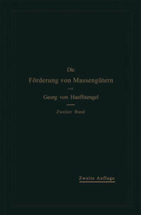 Hanffstengel |  Die Förderung von Massengütern | eBook | Sack Fachmedien