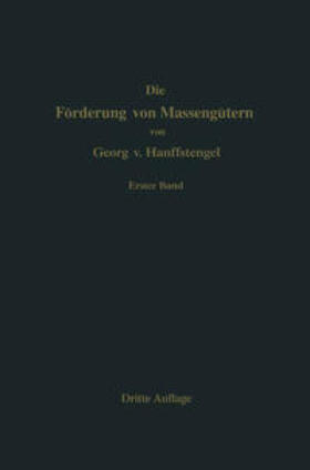 Hanffstengel |  Die Förderung von Massengütern | eBook | Sack Fachmedien