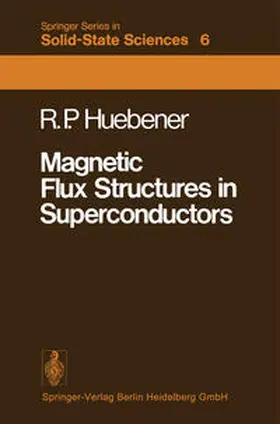 Huebener | Magnetic Flux Structures in Superconductors | E-Book | sack.de