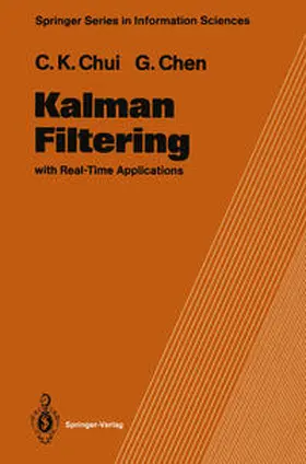 Chui / Chen |  Kalman Filtering with Real-Time Applications | eBook | Sack Fachmedien