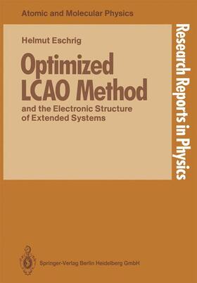 Eschrig |  Optimized LCAO Method and the Electronic Structure of Extended Systems | Buch |  Sack Fachmedien