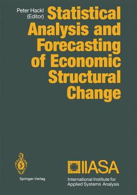 Hackl |  Statistical Analysis and Forecasting of Economic Structural Change | Buch |  Sack Fachmedien