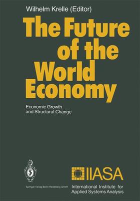 Krelle |  The Future of the World Economy | Buch |  Sack Fachmedien