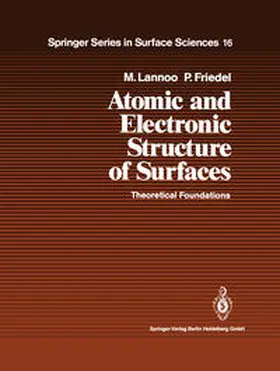 Lannoo / Friedel |  Atomic and Electronic Structure of Surfaces | eBook | Sack Fachmedien