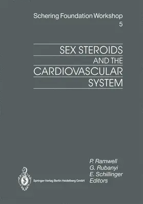 Ramwell / Schillinger / Rubanyi |  Sex Steroids and the Cardiovascular System | Buch |  Sack Fachmedien