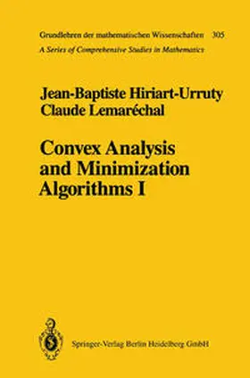 Hiriart-Urruty / Lemarechal |  Convex Analysis and Minimization Algorithms I | eBook | Sack Fachmedien