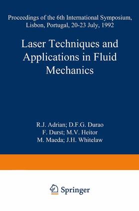 Adrian / Durao / Whitelaw |  Laser Techniques and Applications in Fluid Mechanics | Buch |  Sack Fachmedien