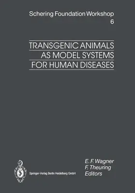 Theuring / Wagner |  Transgenic Animals as Model Systems for Human Diseases | Buch |  Sack Fachmedien