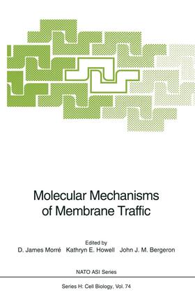 Morre / Bergeron / Howell |  Molecular Mechanisms of Membrane Traffic | Buch |  Sack Fachmedien