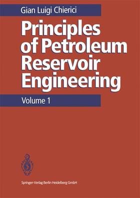Chierici |  Principles of Petroleum Reservoir Engineering | Buch |  Sack Fachmedien