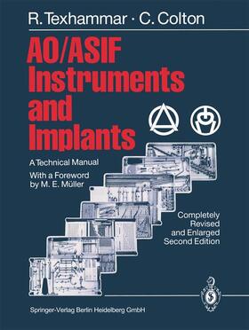 Texhammar / Colton |  AO/ASIF Instruments and Implants | Buch |  Sack Fachmedien