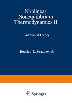 Stratonovich |  Nonlinear Nonequilibrium Thermodynamics II | Buch |  Sack Fachmedien