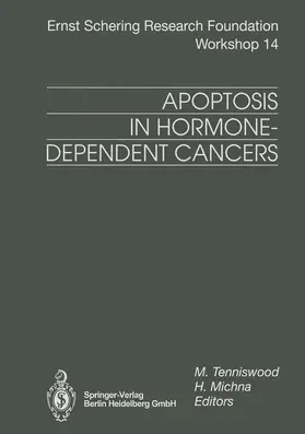 Michna / Tenniswood | Apoptosis in Hormone-Dependent Cancers | Buch | 978-3-662-03124-7 | sack.de