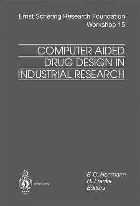 Franke / Herrmann |  Computer Aided Drug Design in Industrial Research | Buch |  Sack Fachmedien