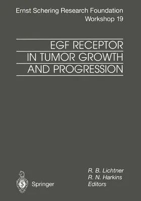 Harkins / Lichtner |  EGF Receptor in Tumor Growth and Progression | Buch |  Sack Fachmedien