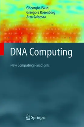 Paun / Rozenberg / Salomaa |  DNA Computing | eBook | Sack Fachmedien