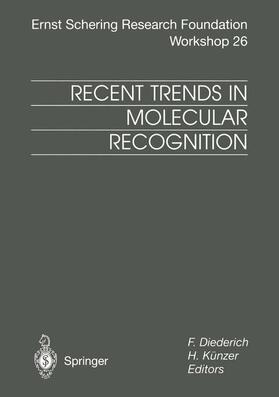 Künzer / Diederich |  Recent Trends in Molecular Recognition | Buch |  Sack Fachmedien