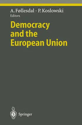 Follesdal / Koslowski |  Democracy and the European Union | eBook | Sack Fachmedien