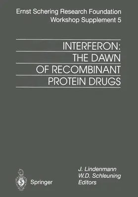 Schleuning / Lindenmann |  Interferon: The Dawn of Recombinant Protein Drugs | Buch |  Sack Fachmedien