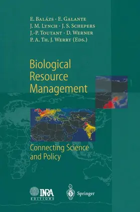 Balazs / Galante / Lynch |  Biological Resource Management Connecting Science and Policy | Buch |  Sack Fachmedien