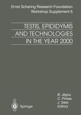 Jegou / Saez / Pineau |  Testis, Epididymis and Technologies in the Year 2000 | Buch |  Sack Fachmedien