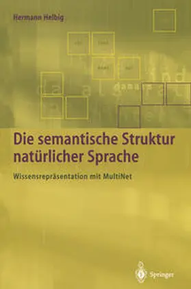 Helbig |  Die semantische Struktur natürlicher Sprache | eBook | Sack Fachmedien