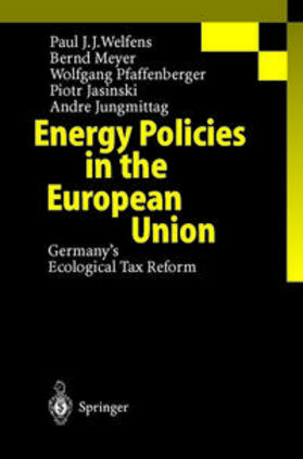 Welfens / Meyer / Pfaffenberger |  Energy Policies in the European Union | eBook | Sack Fachmedien