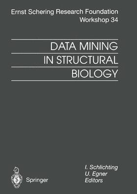 Egner / Schlichting |  Data Mining in Structural Biology | Buch |  Sack Fachmedien