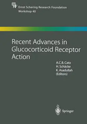 Cato / Schaecke / Asadullah |  Recent Advances in Glucocorticoid Receptor Action | eBook | Sack Fachmedien